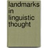 Landmarks In Linguistic Thought