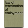Law of Termination of Emloyment door Stephen Hardy