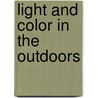 Light and Color in the Outdoors by Marcel Minnaert