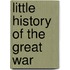 Little History Of The Great War