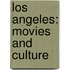 Los Angeles: Movies and Culture