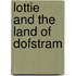 Lottie and the Land of Dofstram
