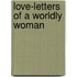 Love-Letters Of A Worldly Woman