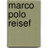 Marco Polo Reisef