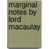 Marginal Notes by Lord Macaulay