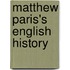 Matthew Paris's English History