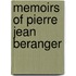 Memoirs Of Pierre Jean Beranger