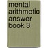 Mental Arithmetic Answer Book 3