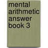 Mental Arithmetic Answer Book 3 door T.R. Goddard