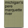 Michigan's Pere Marquette River door Doc Fletcher