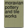 Moravian Pottery and Tile Works door Ronald Cohn
