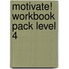 Motivate! Workbook Pack Level 4 door Olivia Johnston
