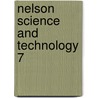 Nelson Science And Technology 7 by Alan Hirsch