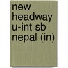 New Headway U-int Sb Nepal (in) door Soars