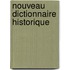 Nouveau Dictionnaire Historique