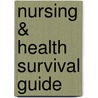 Nursing & Health Survival Guide door Kelly Ryan