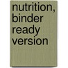 Nutrition, Binder Ready Version by Lori A. Smolin