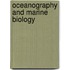 Oceanography and Marine Biology