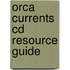 Orca Currents Cd Resource Guide