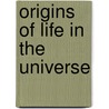 Origins of Life in the Universe door Michael Rampino