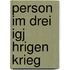 Person Im Drei Igj Hrigen Krieg