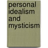 Personal Idealism And Mysticism door William R. Inge