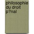 Philosophie Du Droit P�Nal