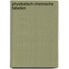Physikalisch-Chemische Tabellen door Richard Brnstein