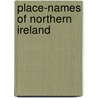 Place-Names of Northern Ireland door Gregory Toner