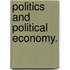 Politics And Political Economy.