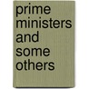 Prime Ministers and Some Others door George William Russell