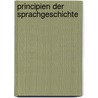 Principien Der Sprachgeschichte door Hermann Pal