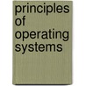 Principles Of Operating Systems door Brian Stuart