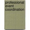Professional Event Coordination by Joe Goldblatt