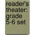 Reader's Theater: Grade 5-6 Set