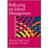 Reflecting On School Management by Jennifer Evans