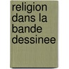 Religion Dans La Bande Dessinee by Source Wikipedia