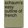 Schaum's Easy Outline of French door Mary E. Coffman Crocker