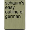 Schaum's Easy Outline of German door Gschossmann-Hendershot Elke