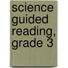 Science Guided Reading, Grade 3 door Hillary Wolfe