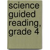 Science Guided Reading, Grade 4 door Created Materials Teacher
