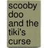 Scooby Doo And The Tiki's Curse