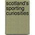 Scotland's Sporting Curiosities