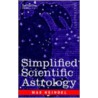 Simplified Scientific Astrology door Max Heindel