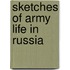 Sketches Of Army Life In Russia