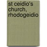 St Ceidio's Church, Rhodogeidio door Ronald Cohn