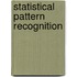 Statistical Pattern Recognition