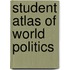 Student Atlas Of World Politics