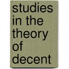 Studies In The Theory Of Decent by Dr August Weismann