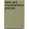 Tales And Miscellaneous Piecces door Maria [collections] Edgeworth